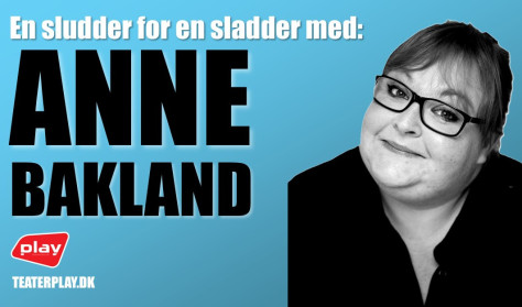 En sludder for en sladder med Anne Bakland