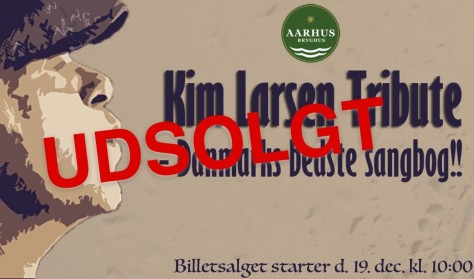 Kim Larsen tribute (UDSOLGT)