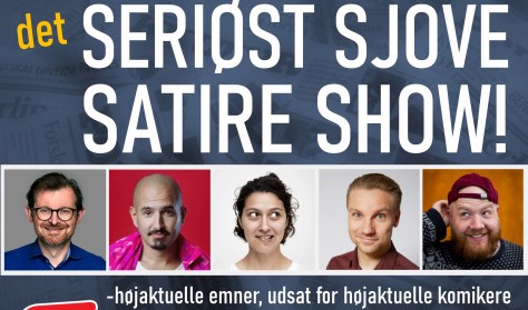 Det seriøst sjove satire show (med optagelse)