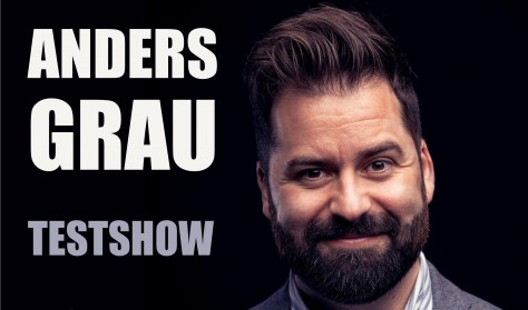 Anders Grau TESTSHOW